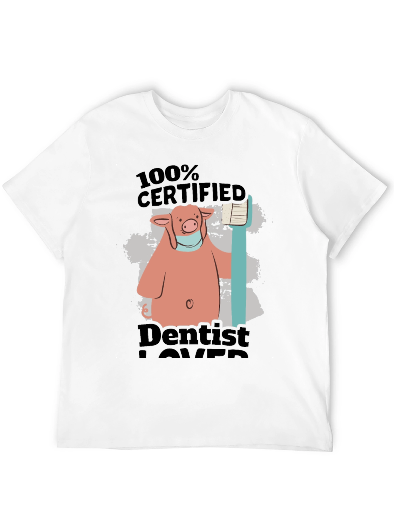 Certified Dentist Lover Pig T-Shirt