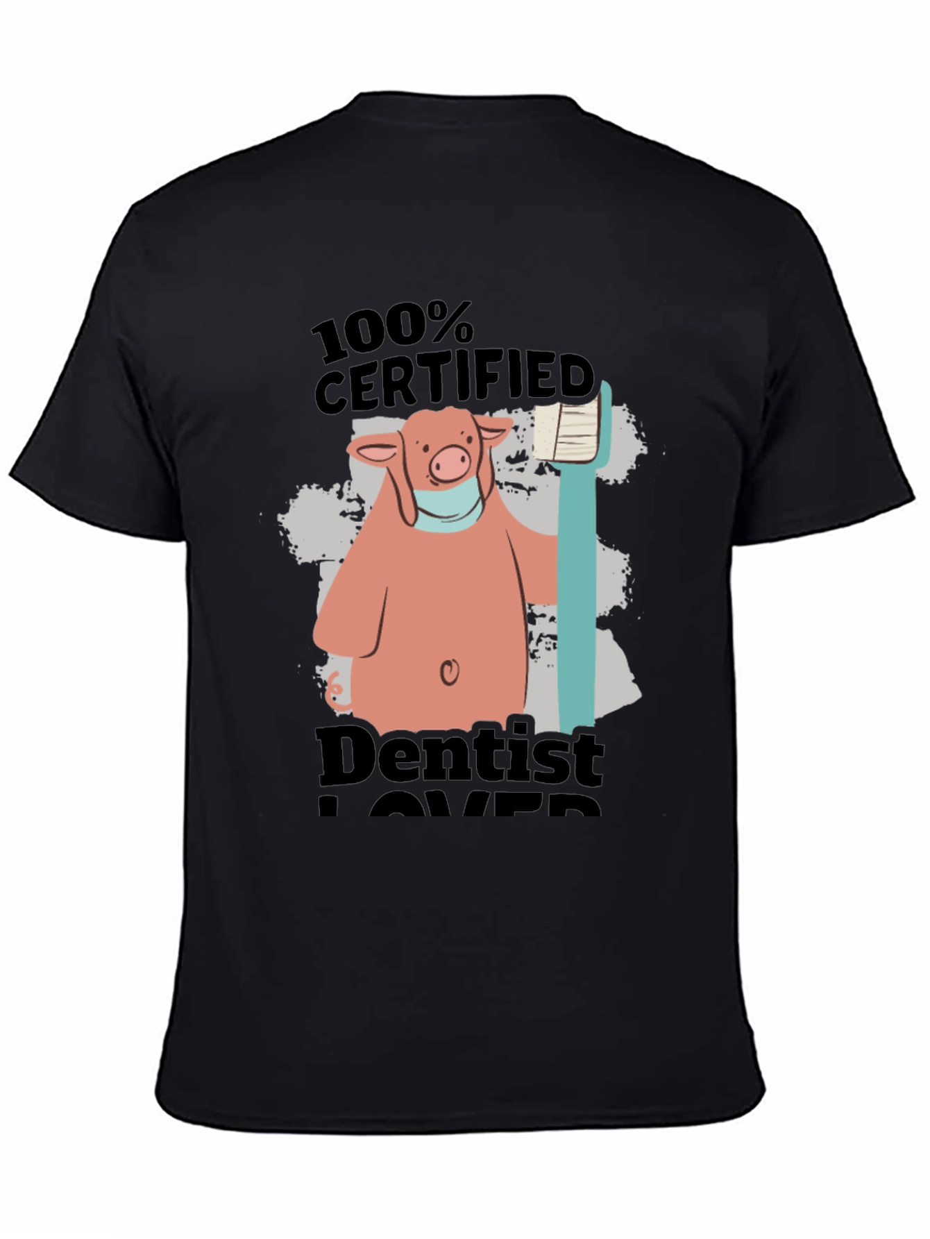 Certified Dentist Lover Pig T-Shirt