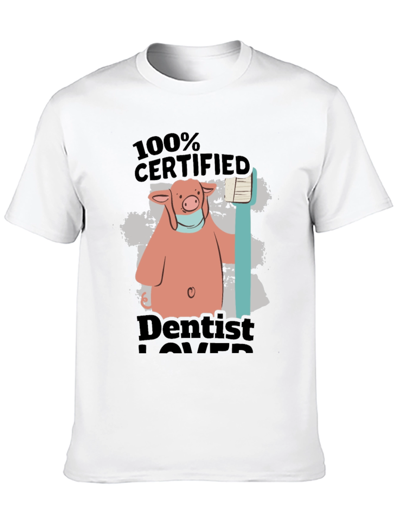 Certified Dentist Lover Pig T-Shirt