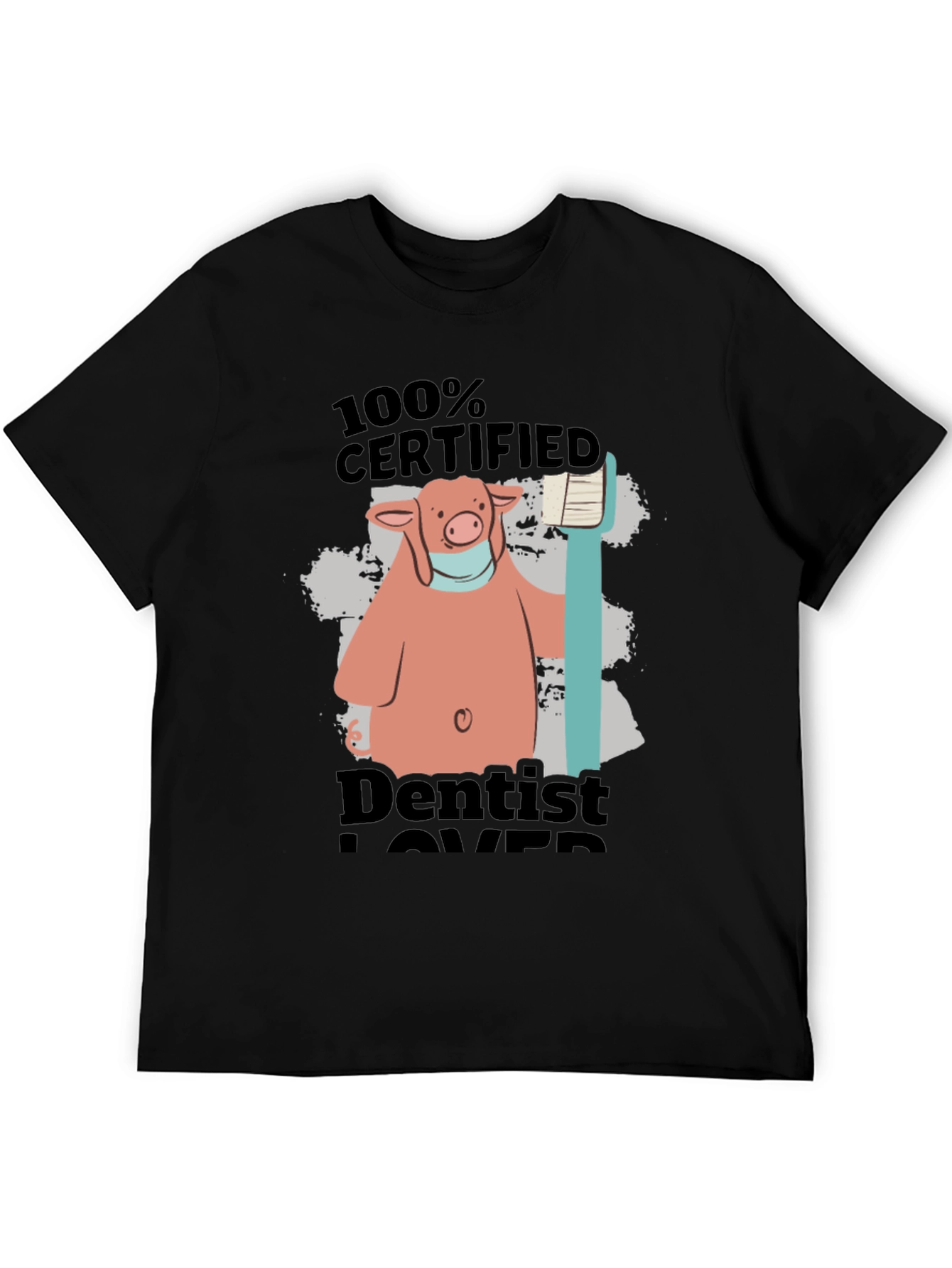 Certified Dentist Lover Pig T-Shirt