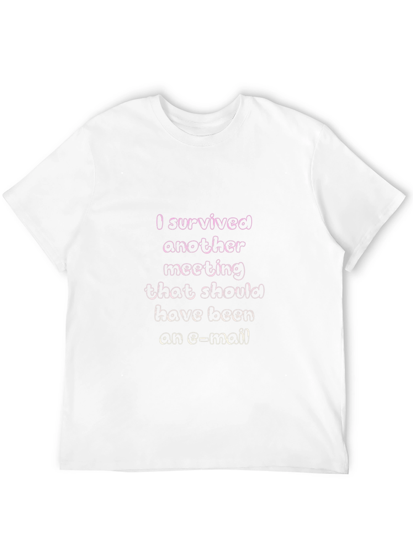 I Survived Another Meeting T-Shirt
