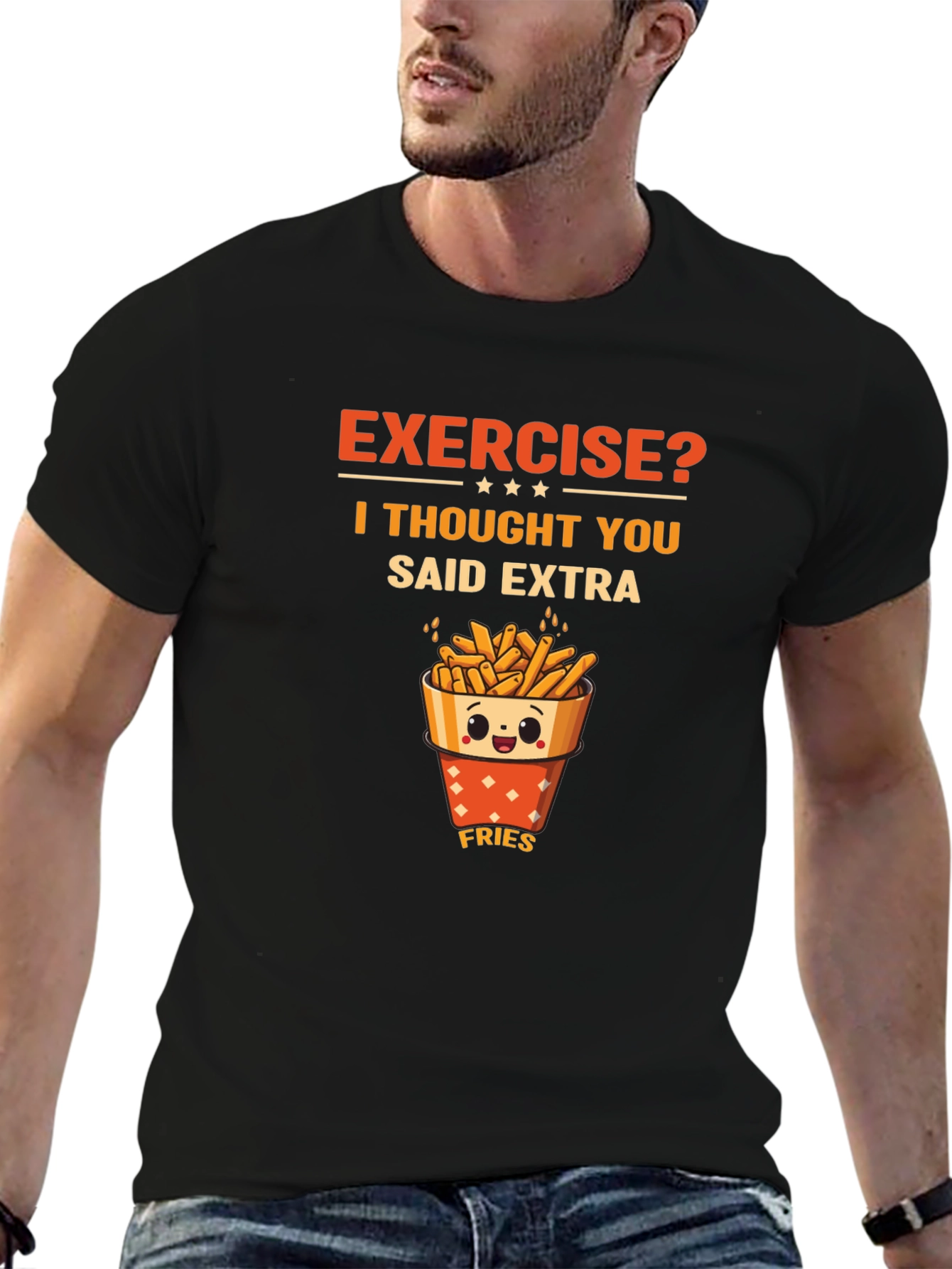 Exercise? Extra Fries Graphic T-Shirt