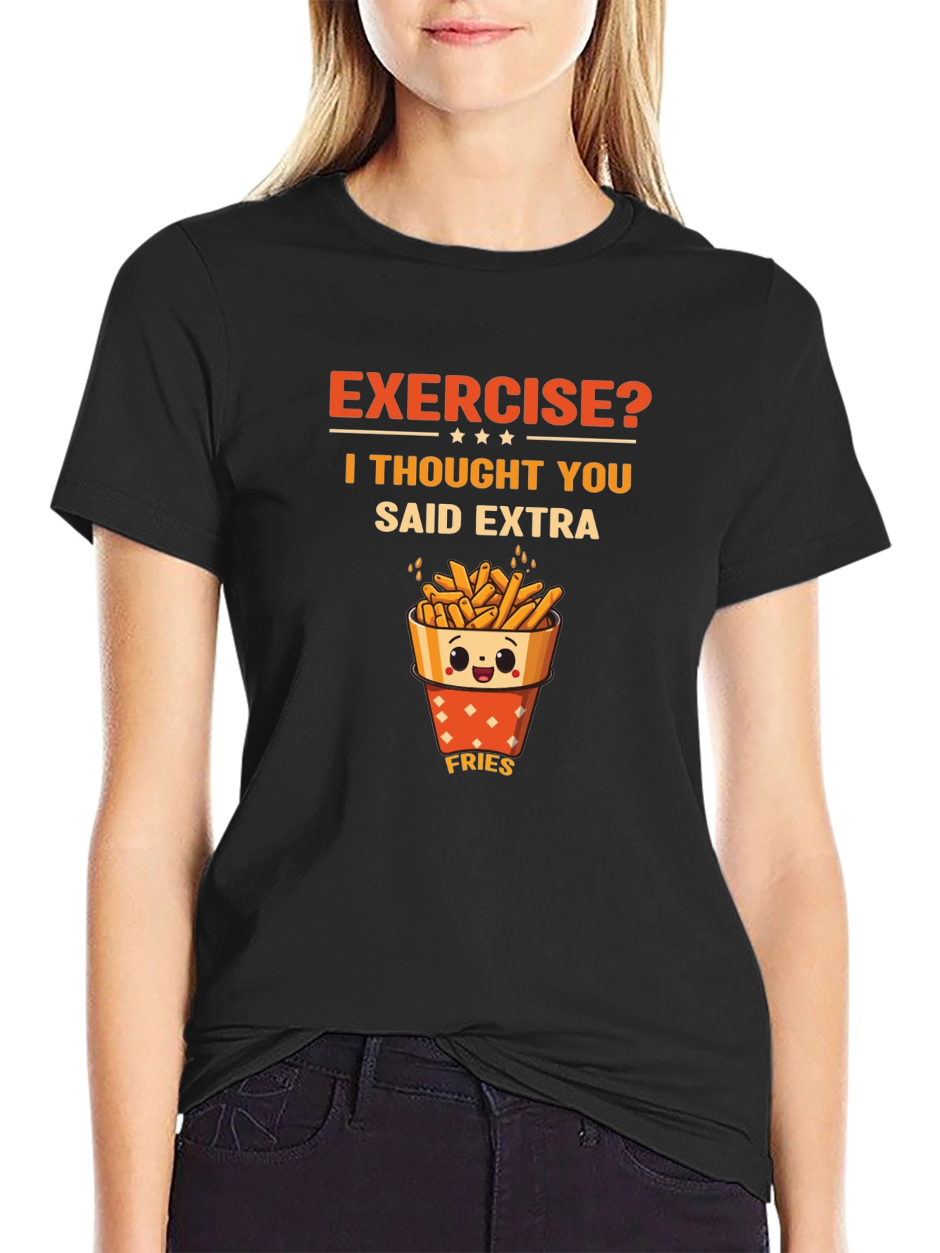 Exercise? Extra Fries Graphic T-Shirt