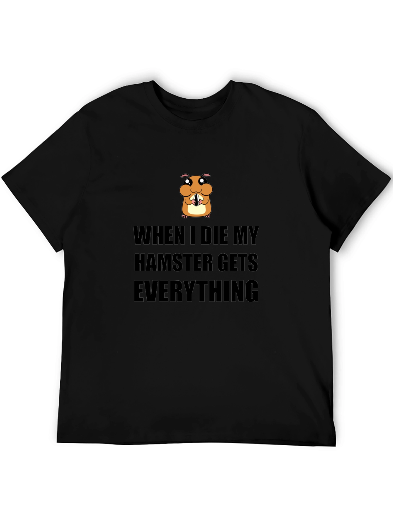 Hamster Inheritance T-Shirt - Funny Pet Lover Tee