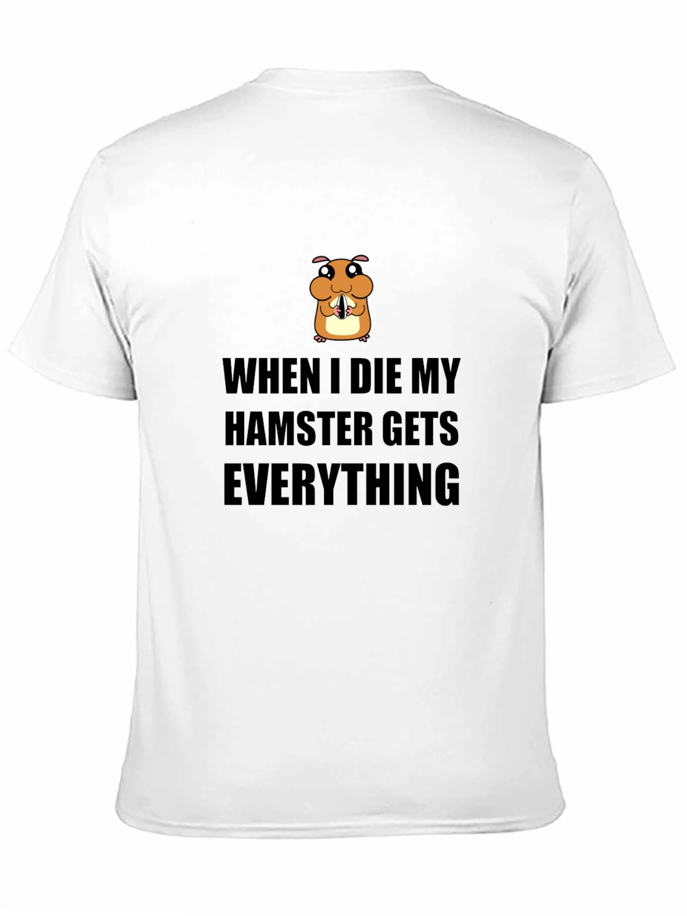 Hamster Inheritance T-Shirt - Funny Pet Lover Tee