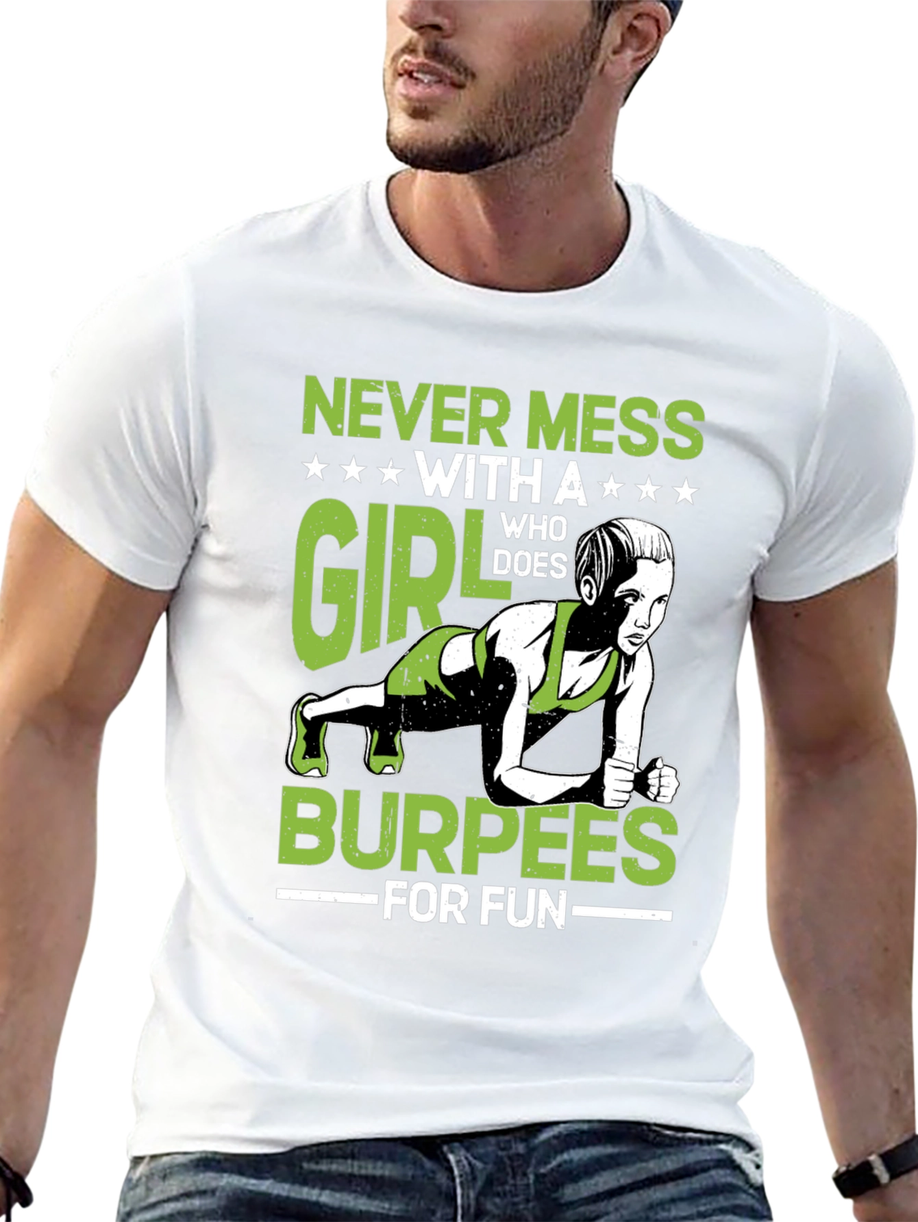 Never Mess With A Girl Burpees T-Shirt