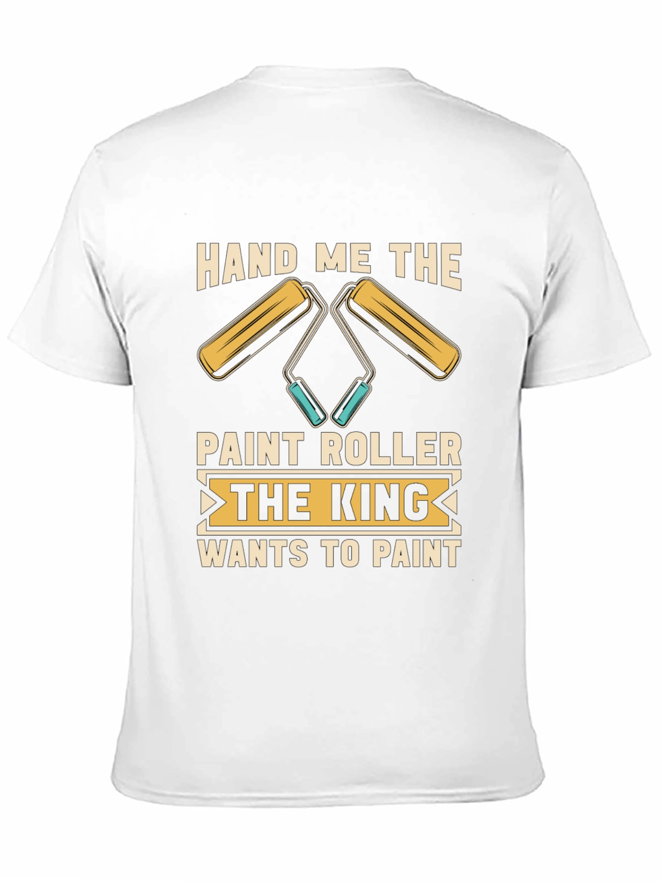 Hand Me the Paint Roller Graphic Tee