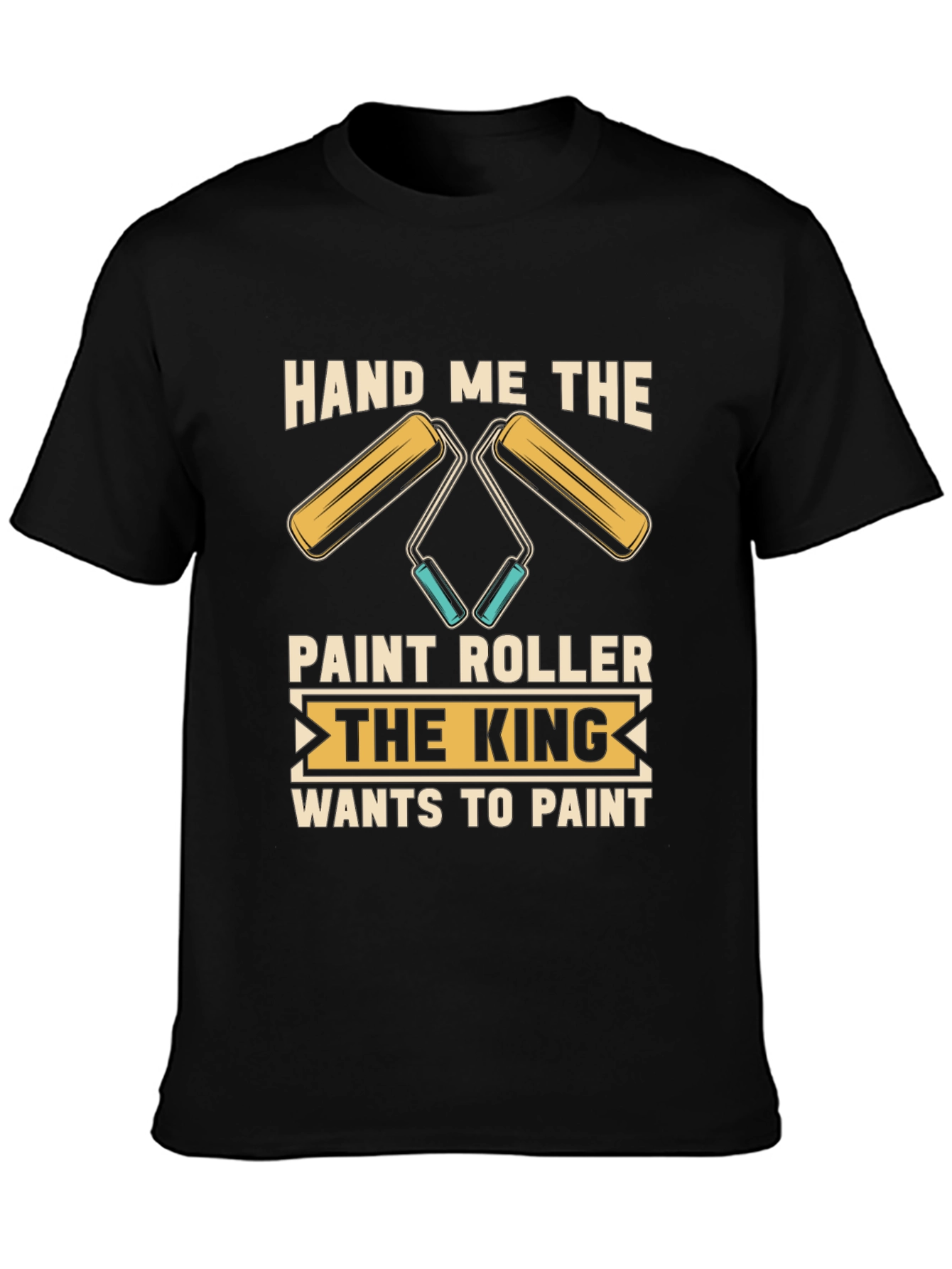 Hand Me the Paint Roller Graphic Tee