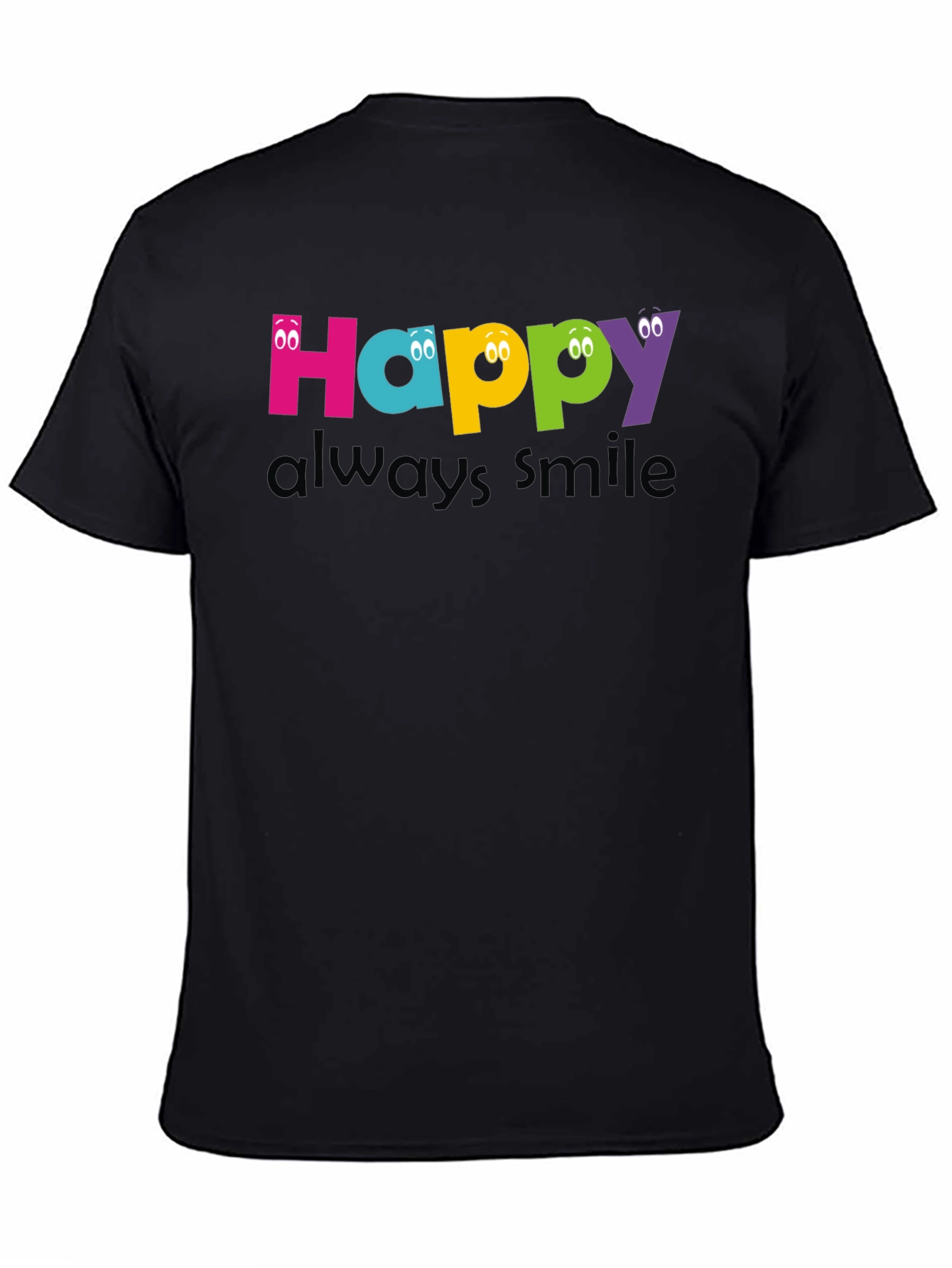 Happy Always Smile Graphic Tee - Black Unisex T-Shirt