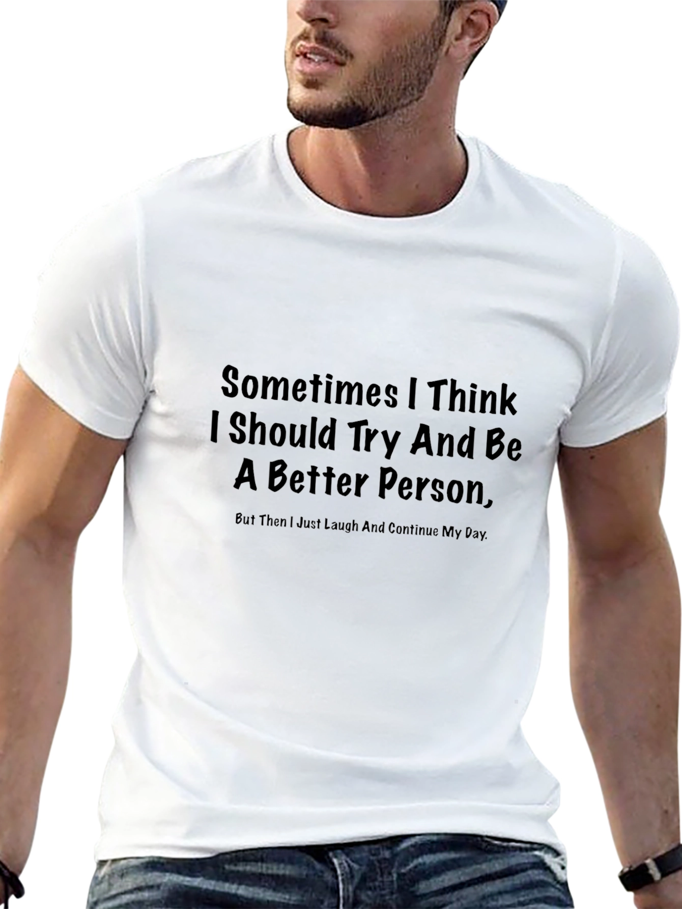 Funny Graphic T-Shirt - Sarcastic Humor Tee