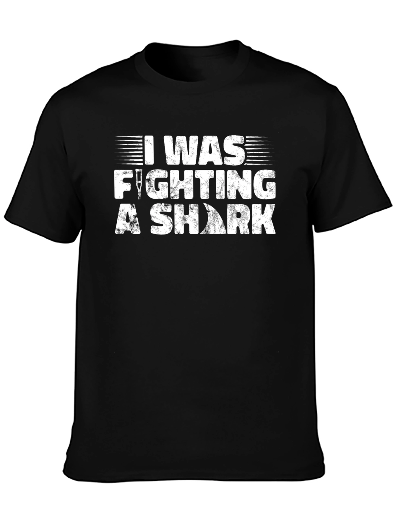 I Was Fighting a Shark Black T-Shirt