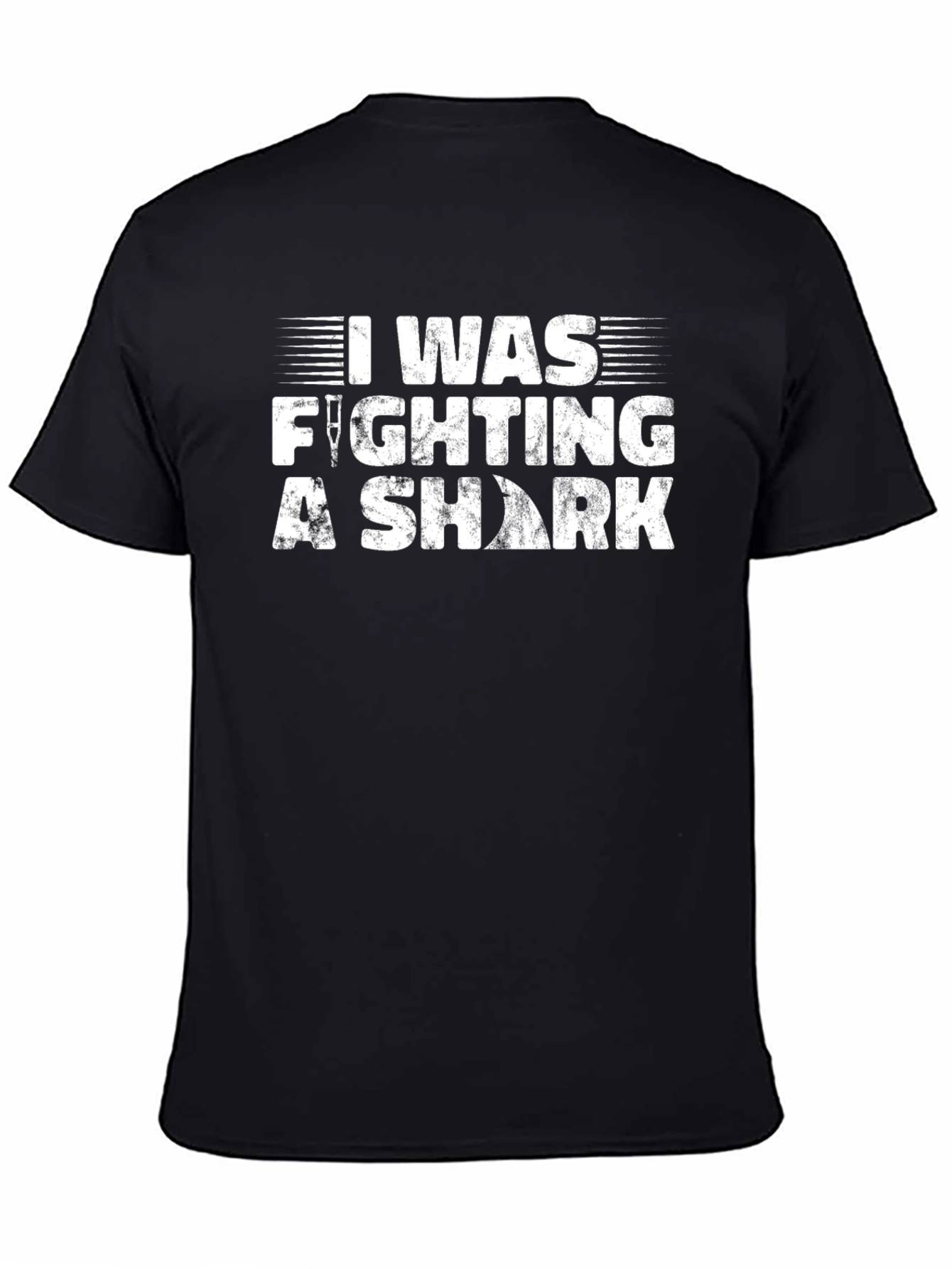 I Was Fighting a Shark Black T-Shirt