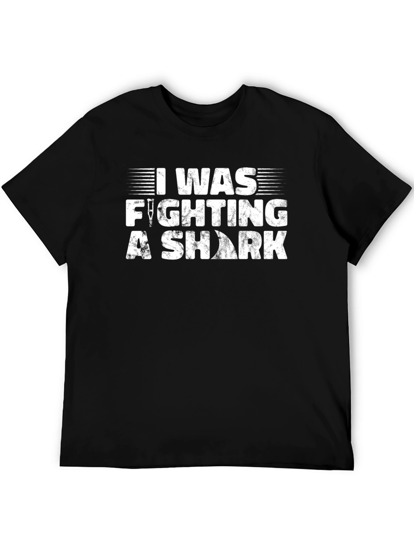 I Was Fighting a Shark Black T-Shirt
