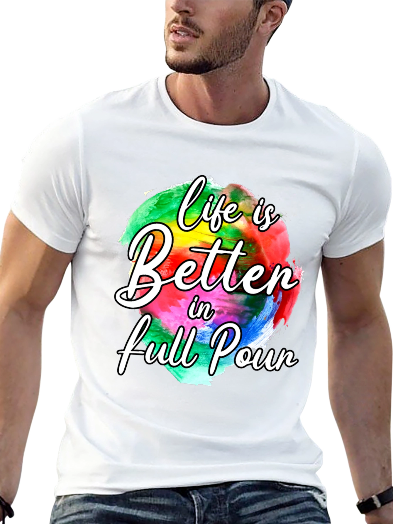 Life is Better in Full Pour Graphic Tee