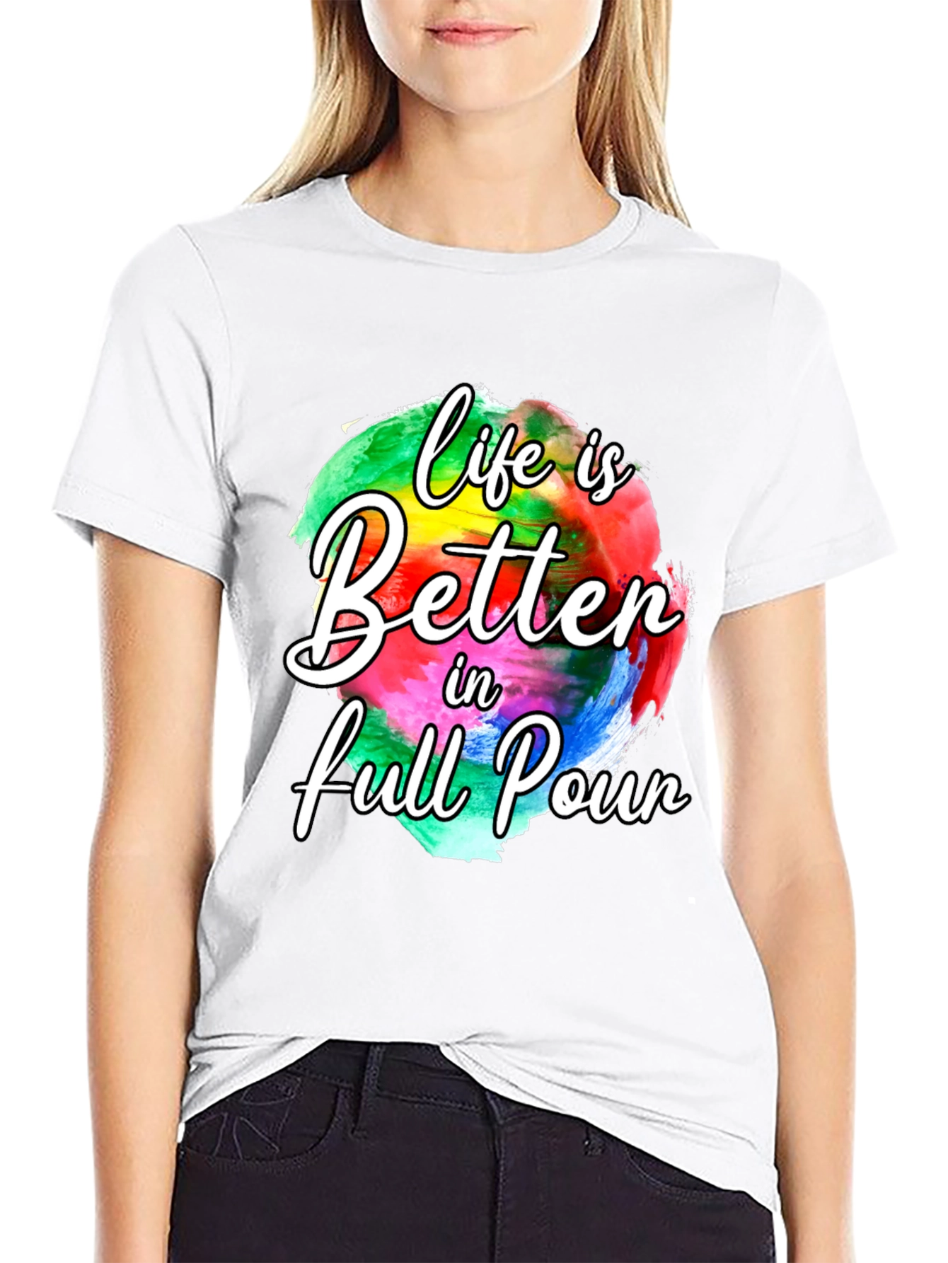 Life is Better in Full Pour Graphic Tee