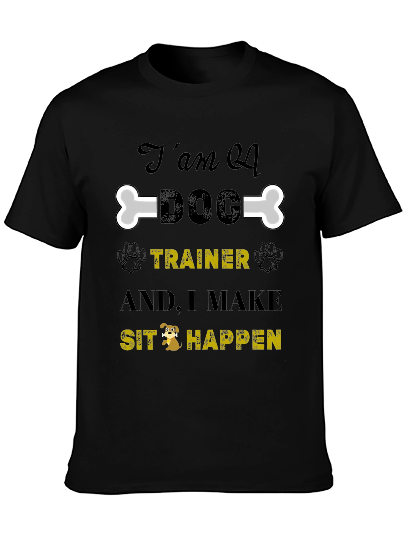 Dog Trainer T-Shirt - Sit Happens Tee
