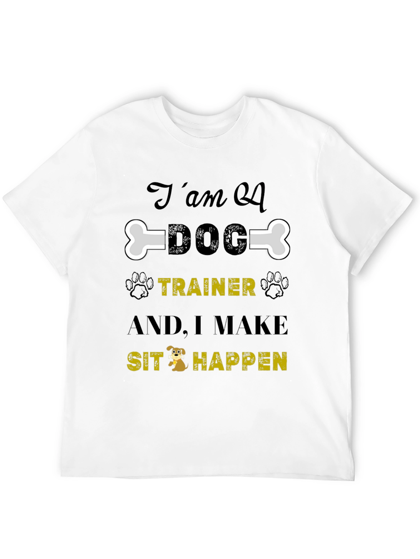 Dog Trainer T-Shirt - Sit Happens Tee