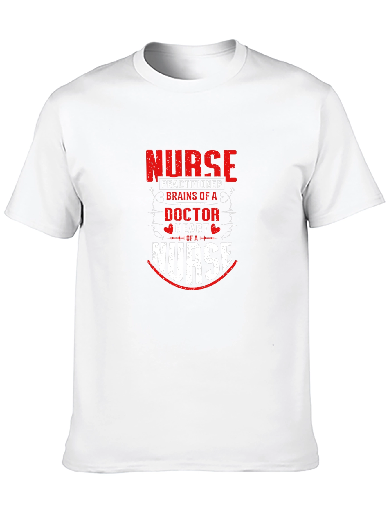 Nurse Practitioner Brains Doctor Heart Nurse T-Shirt