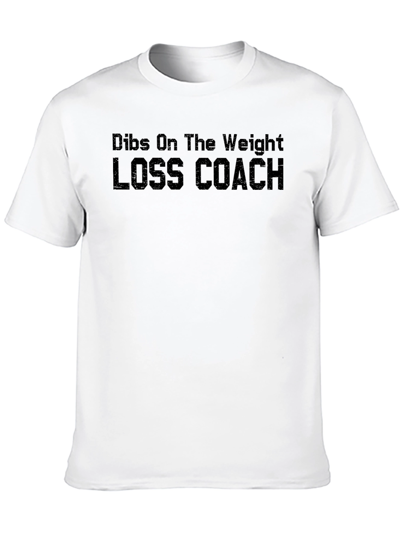 Dibs On The Weight Loss Coach Funny T-Shirt
