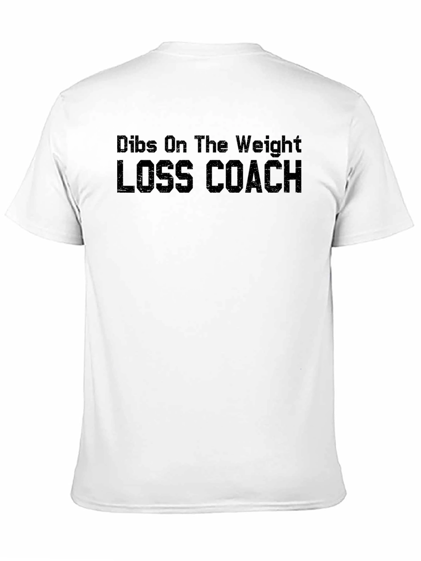 Dibs On The Weight Loss Coach Funny T-Shirt