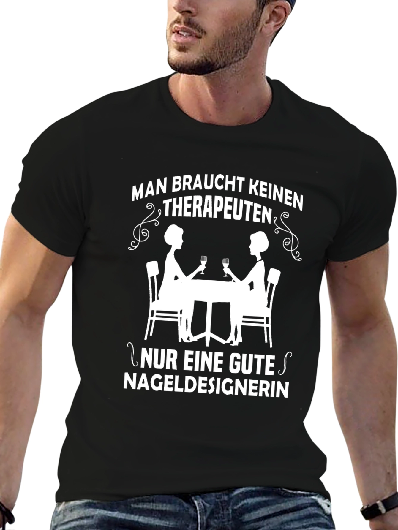 Man Braucht Keinen Therapeuten T-Shirt
