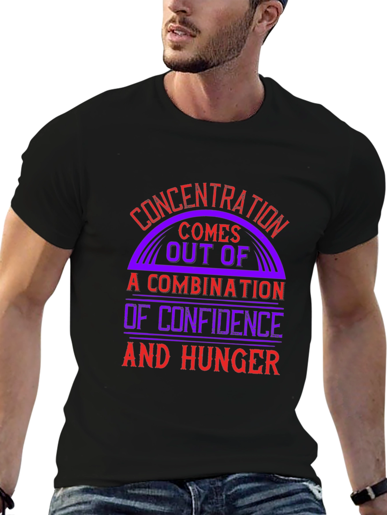 Concentration Confidence & Hunger Graphic Tee