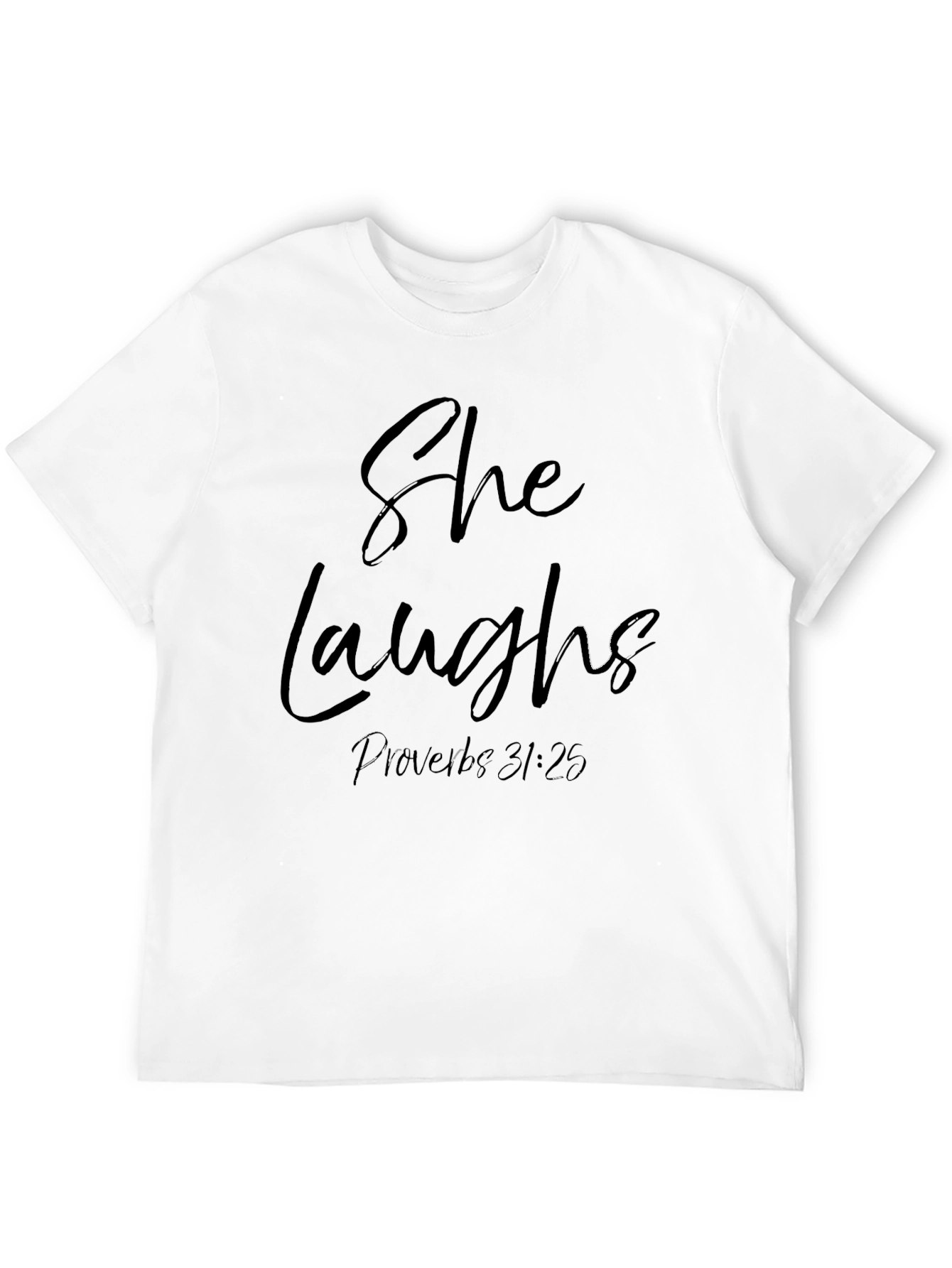 She Laughs Proverbs T-Shirt
