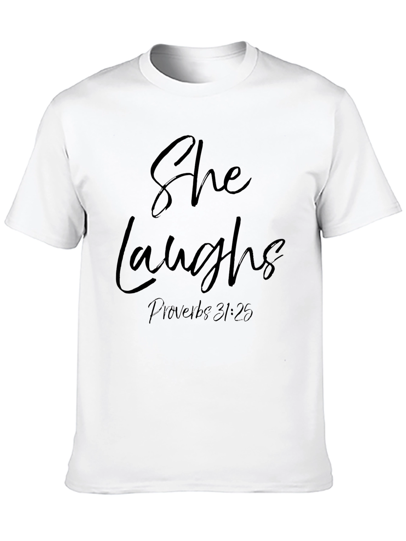 She Laughs Proverbs T-Shirt