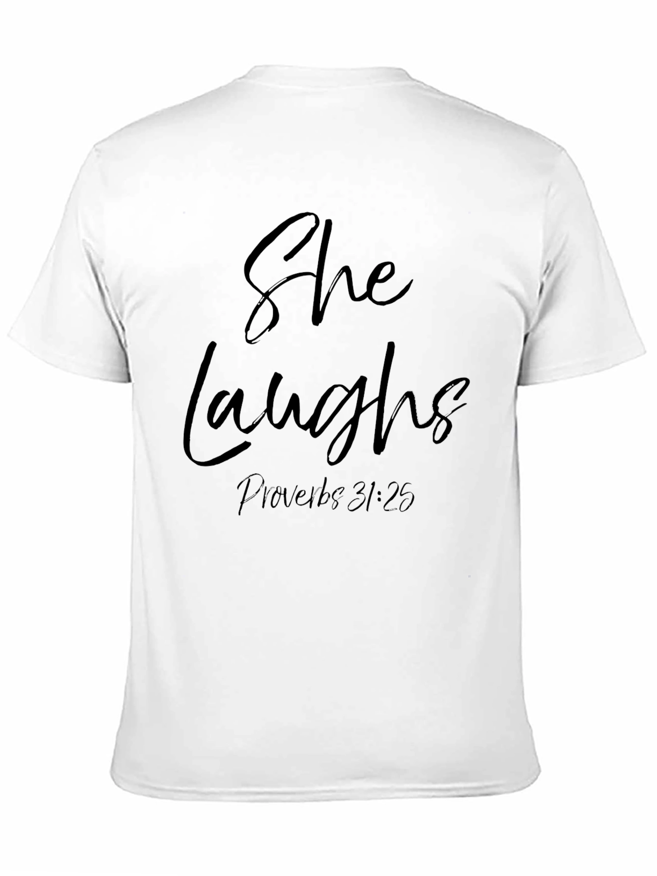 She Laughs Proverbs T-Shirt