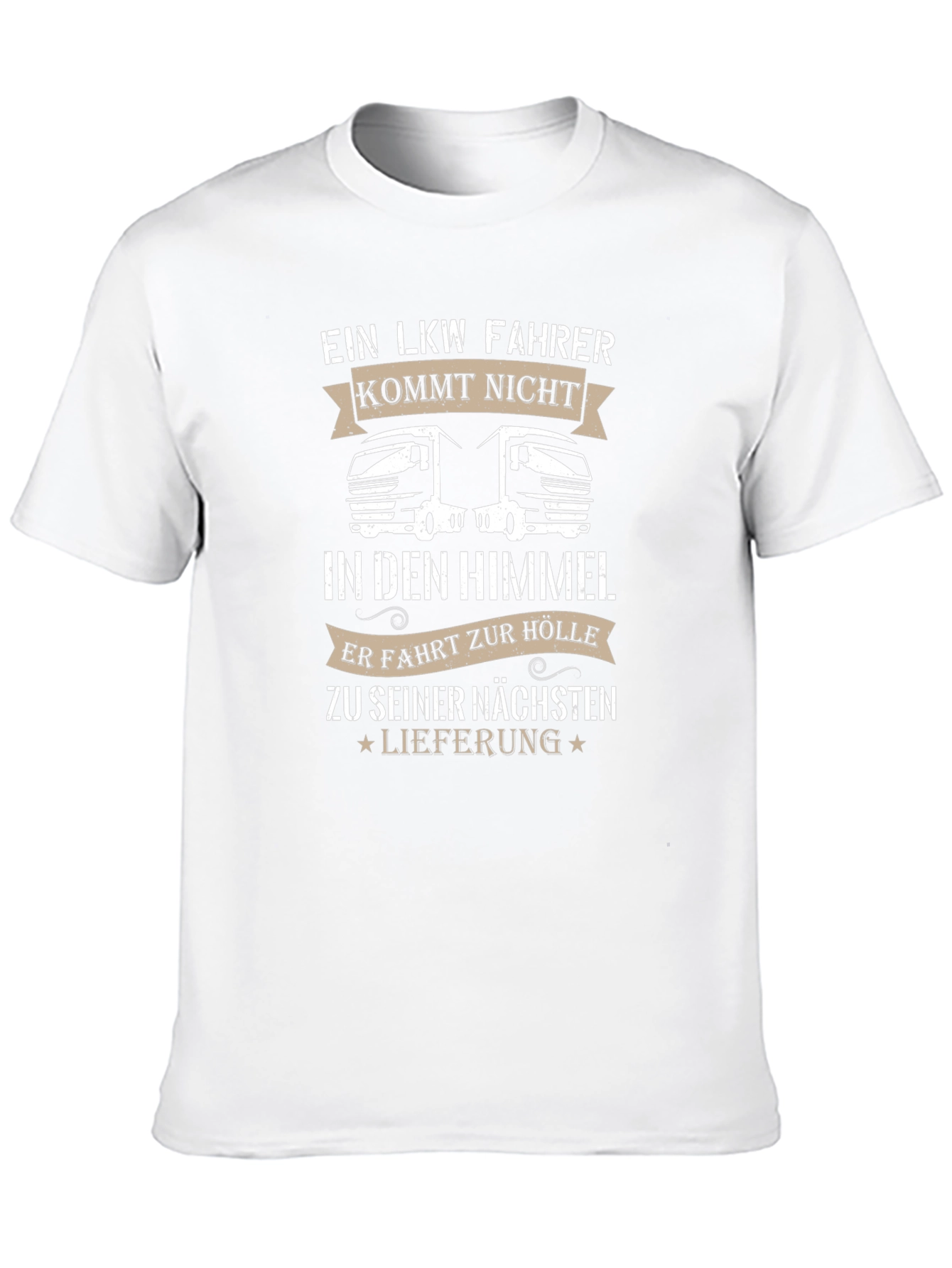 Truck Driver T-Shirt - Funny German Saying