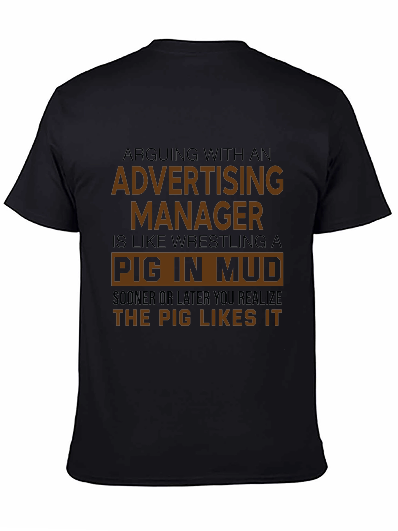 Advertising Manager Pig in Mud Graphic Tee
