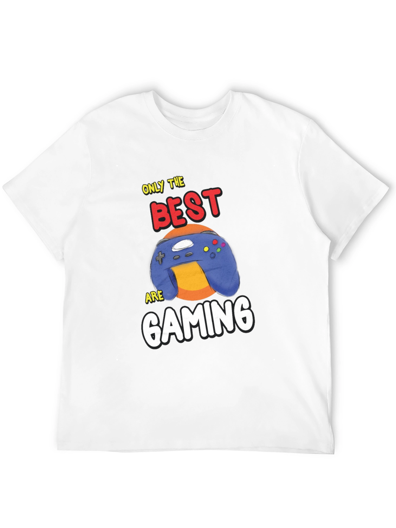 Only the Best are Gaming T-Shirt