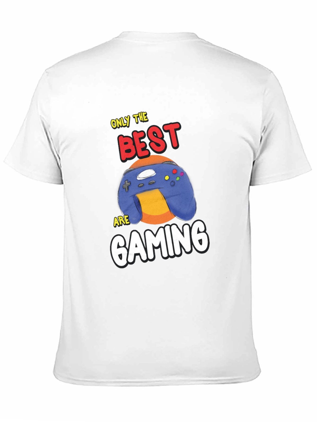 Only the Best are Gaming T-Shirt