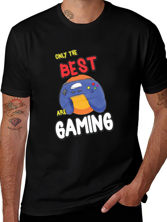Only the Best are Gaming T-Shirt