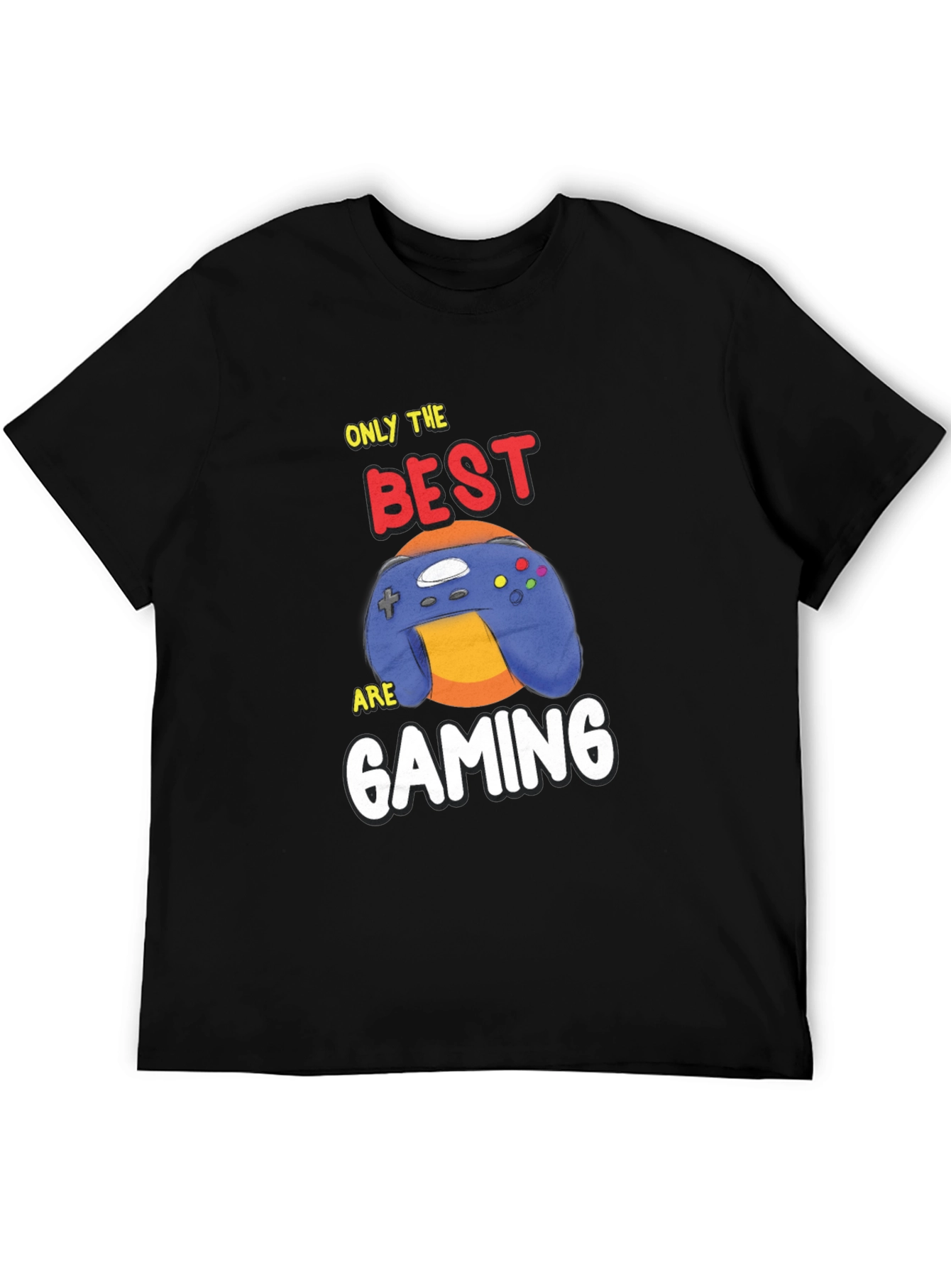 Only the Best are Gaming T-Shirt