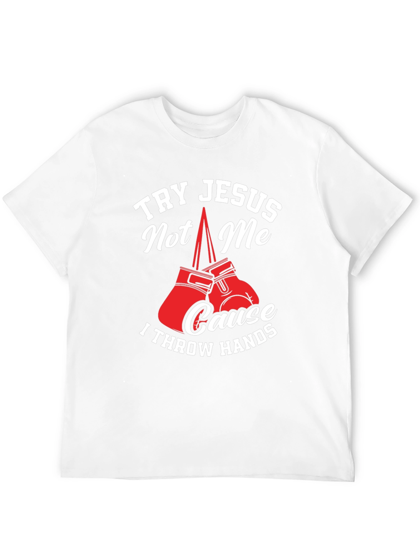 Try Jesus Not Me Graphic Tee