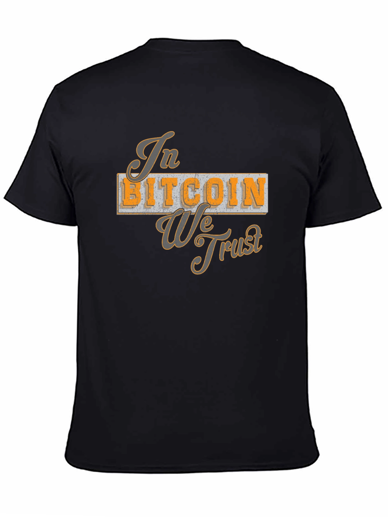 In Bitcoin We Trust Graphic T-Shirt