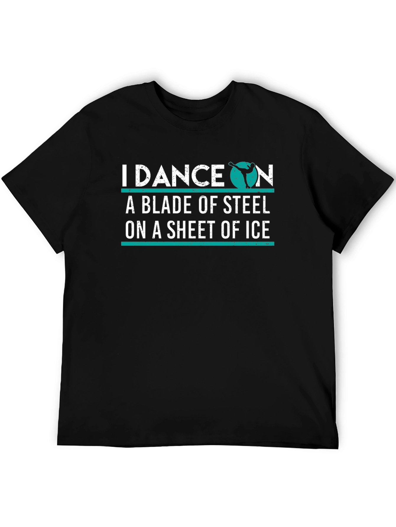 I Dance on a Blade of Steel Graphic T-Shirt