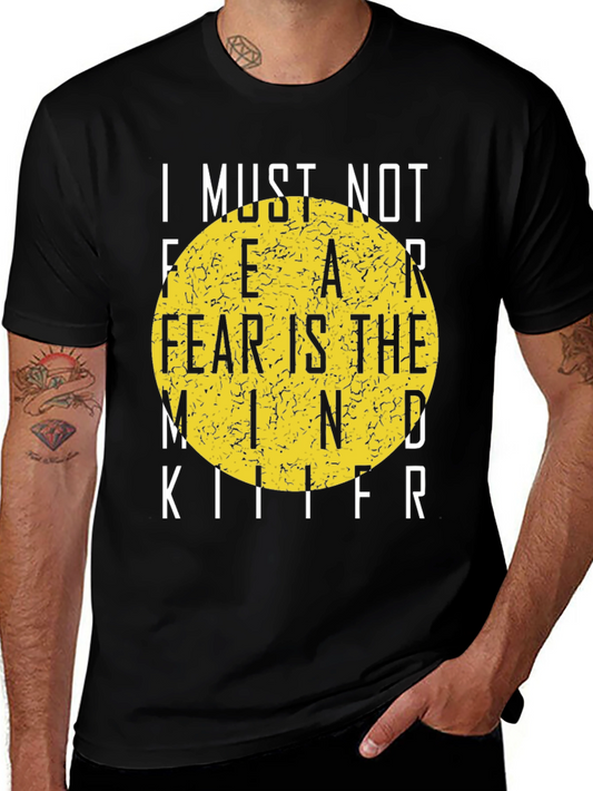 Fear is the Mind Killer Graphic T-Shirt