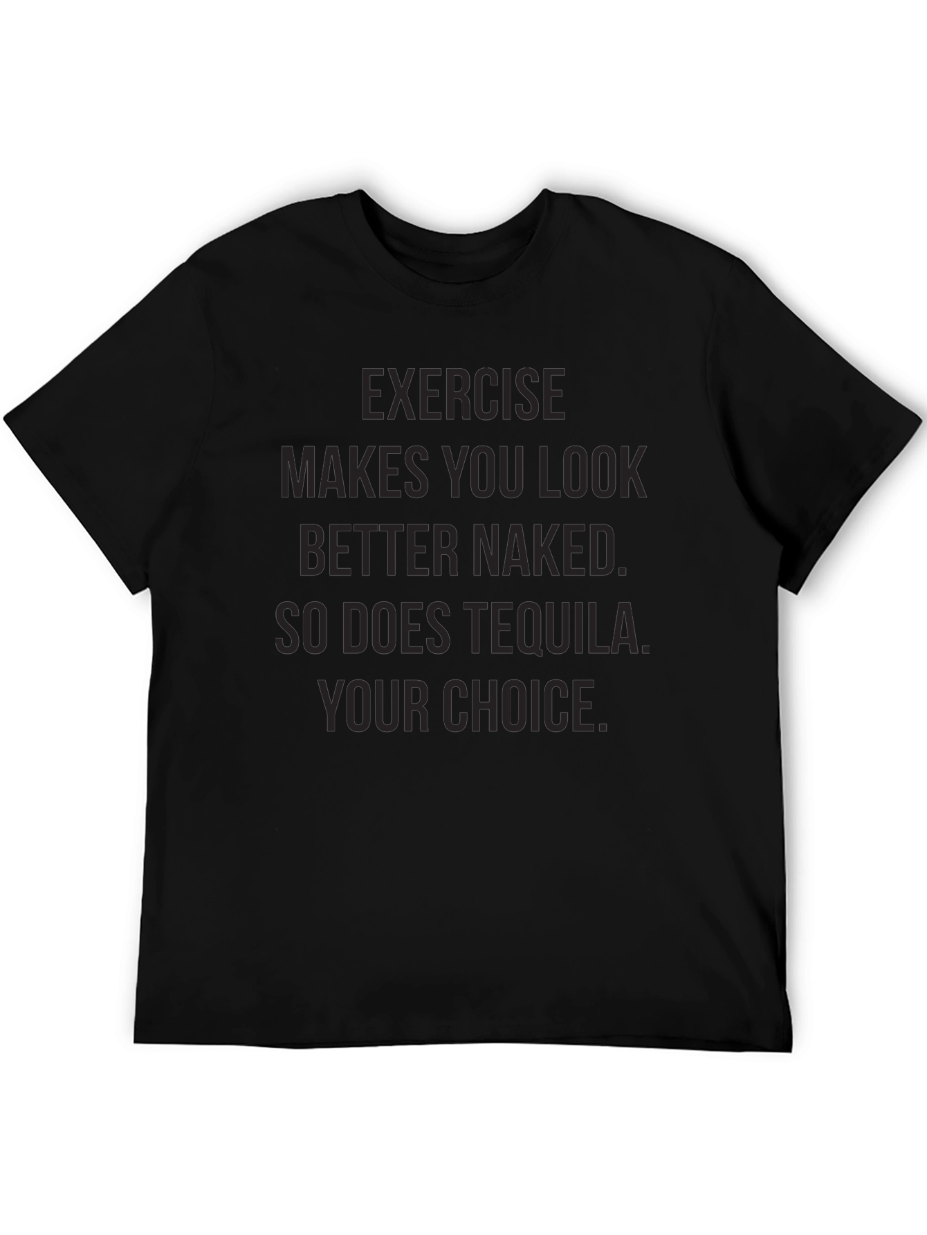 Exercise or Tequila Funny Graphic Tee