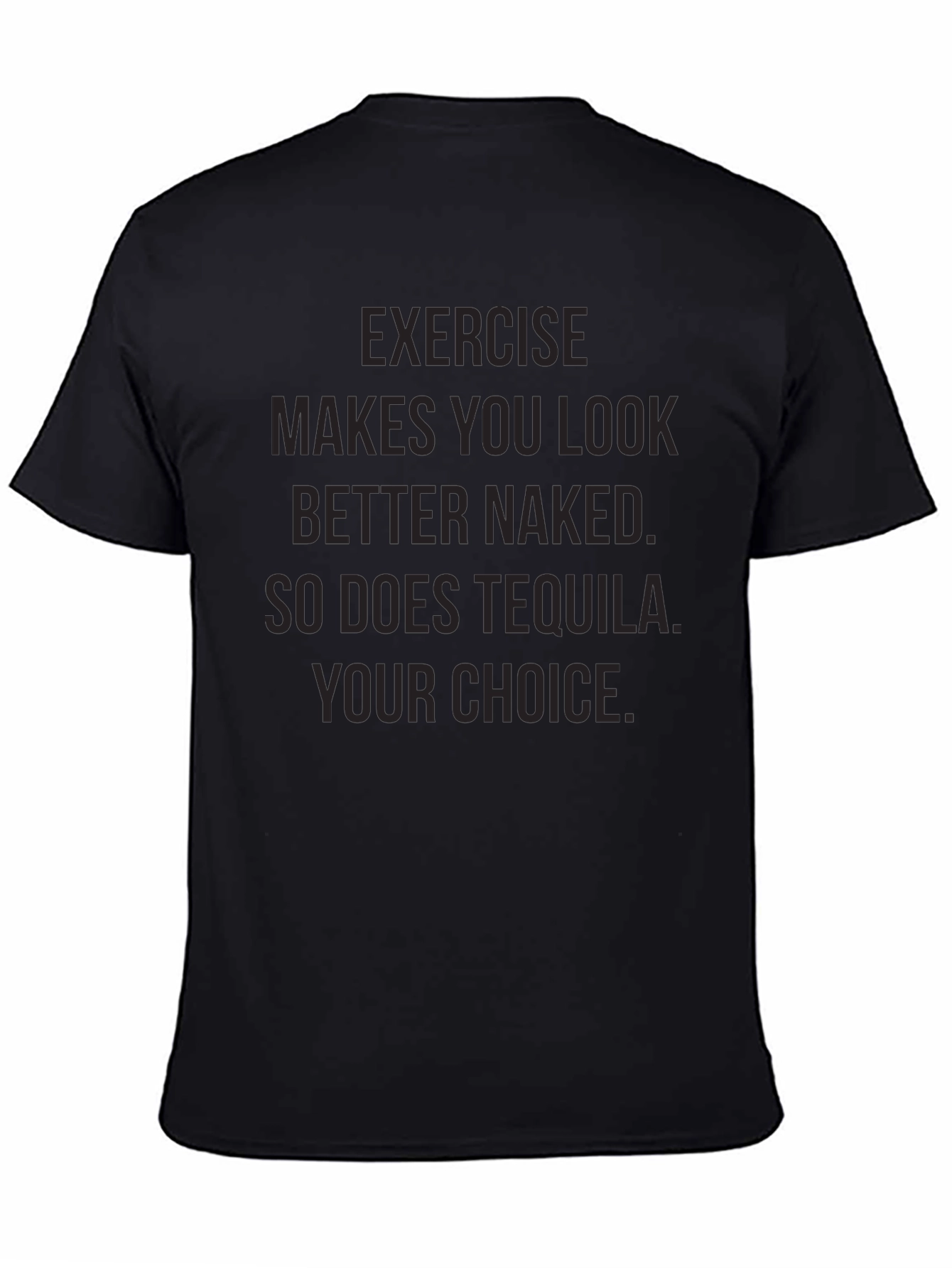 Exercise or Tequila Funny Graphic Tee