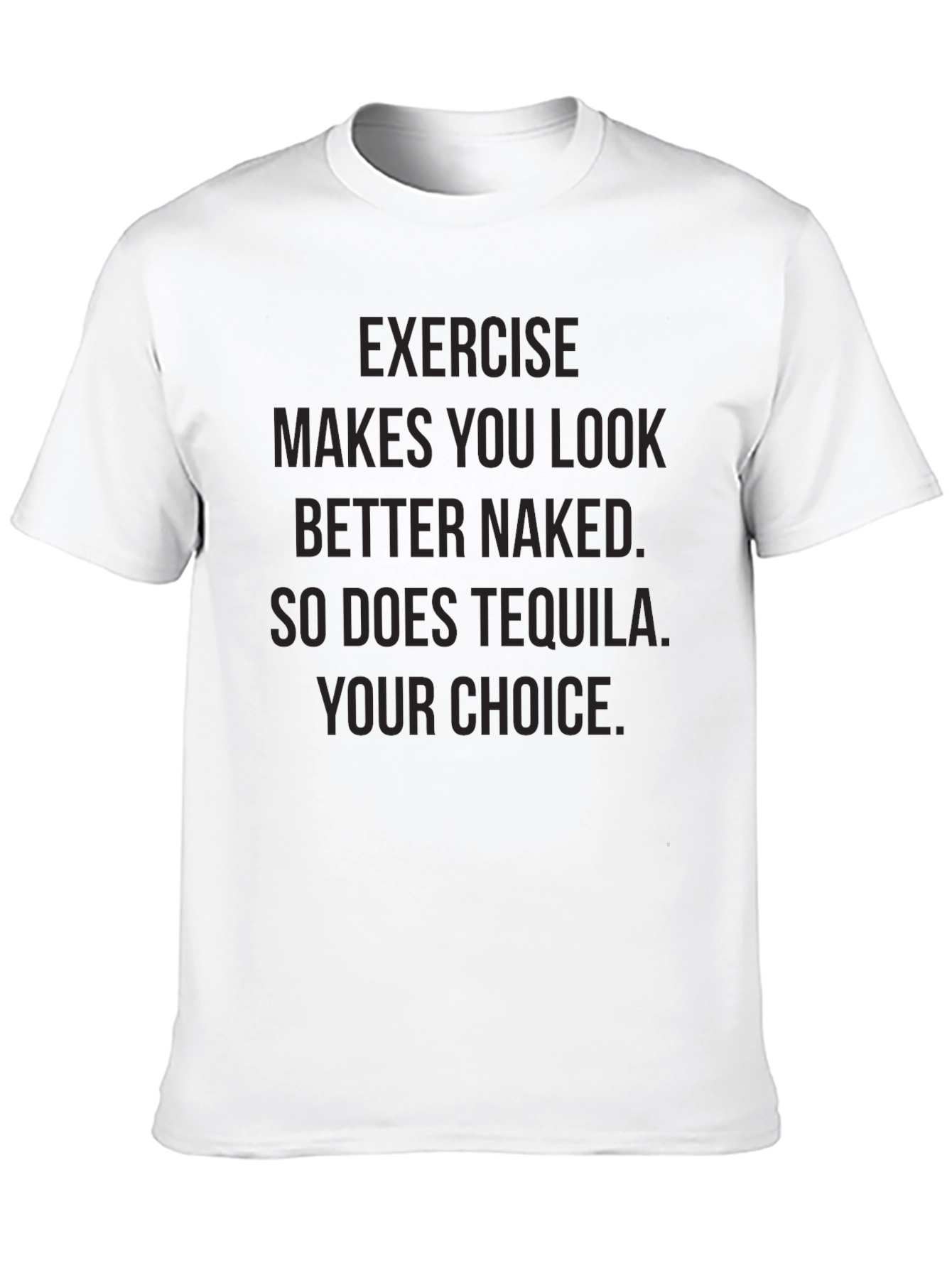 Exercise or Tequila Funny Graphic Tee