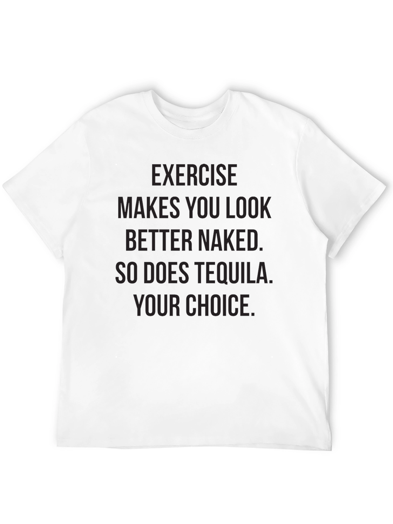 Exercise or Tequila Funny Graphic Tee