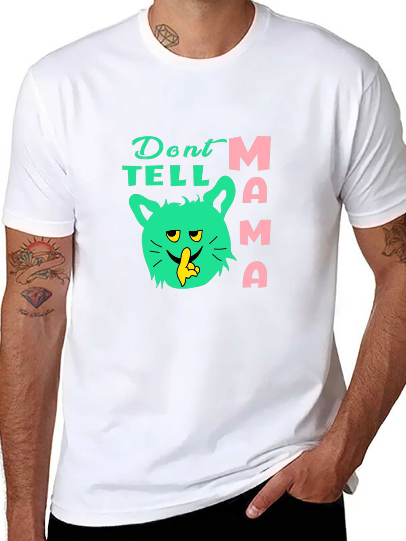 Dont Tell Mama T-Shirt Novelty Graphic Tee