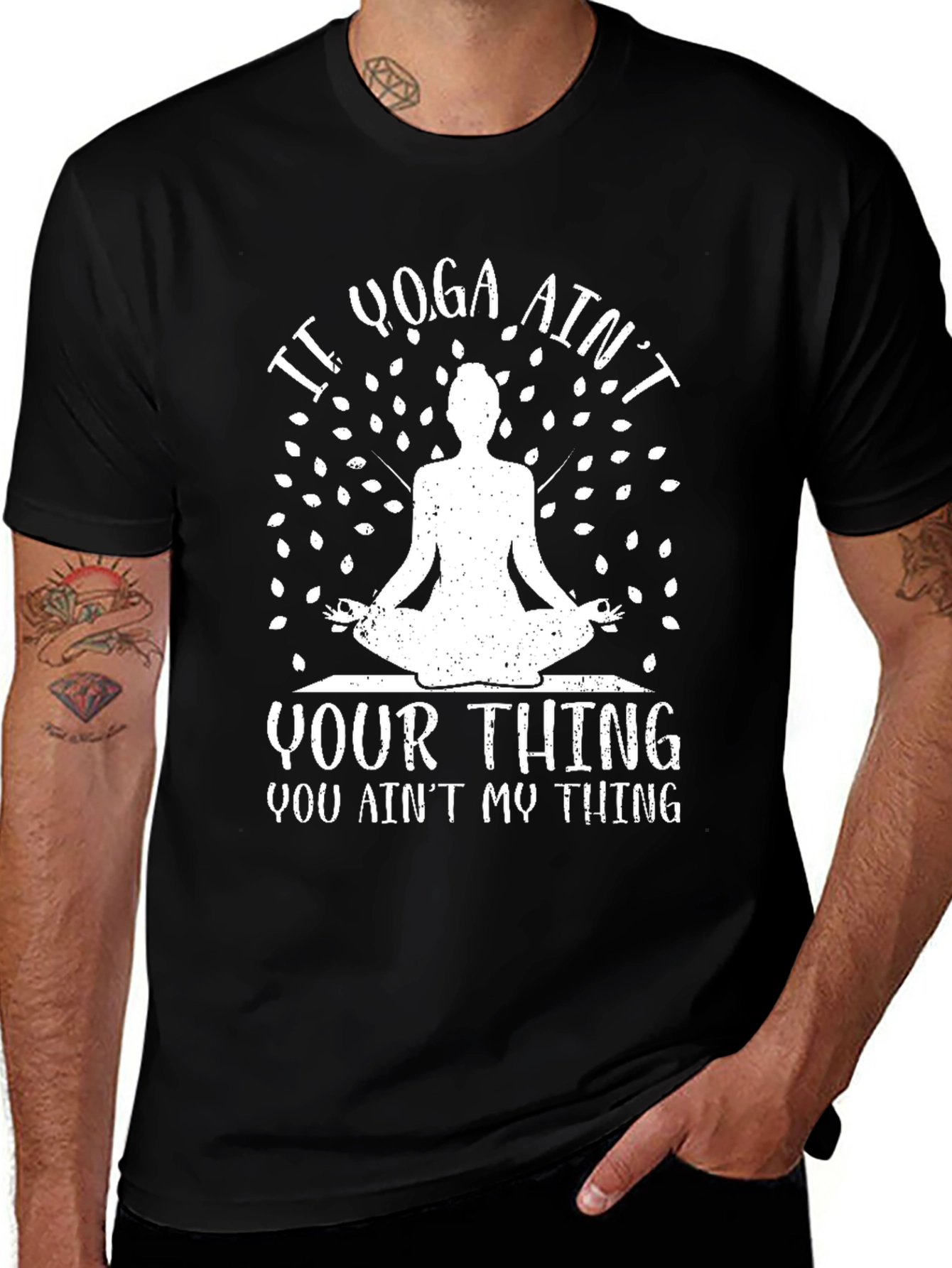 Yoga Aint Your Thing Graphic T-Shirt