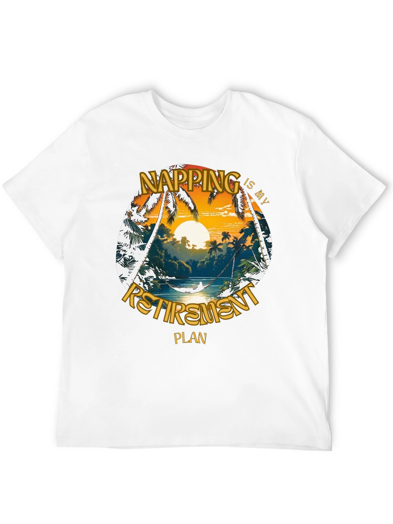 Napping is My Retirement Plan Graphic T-Shirt