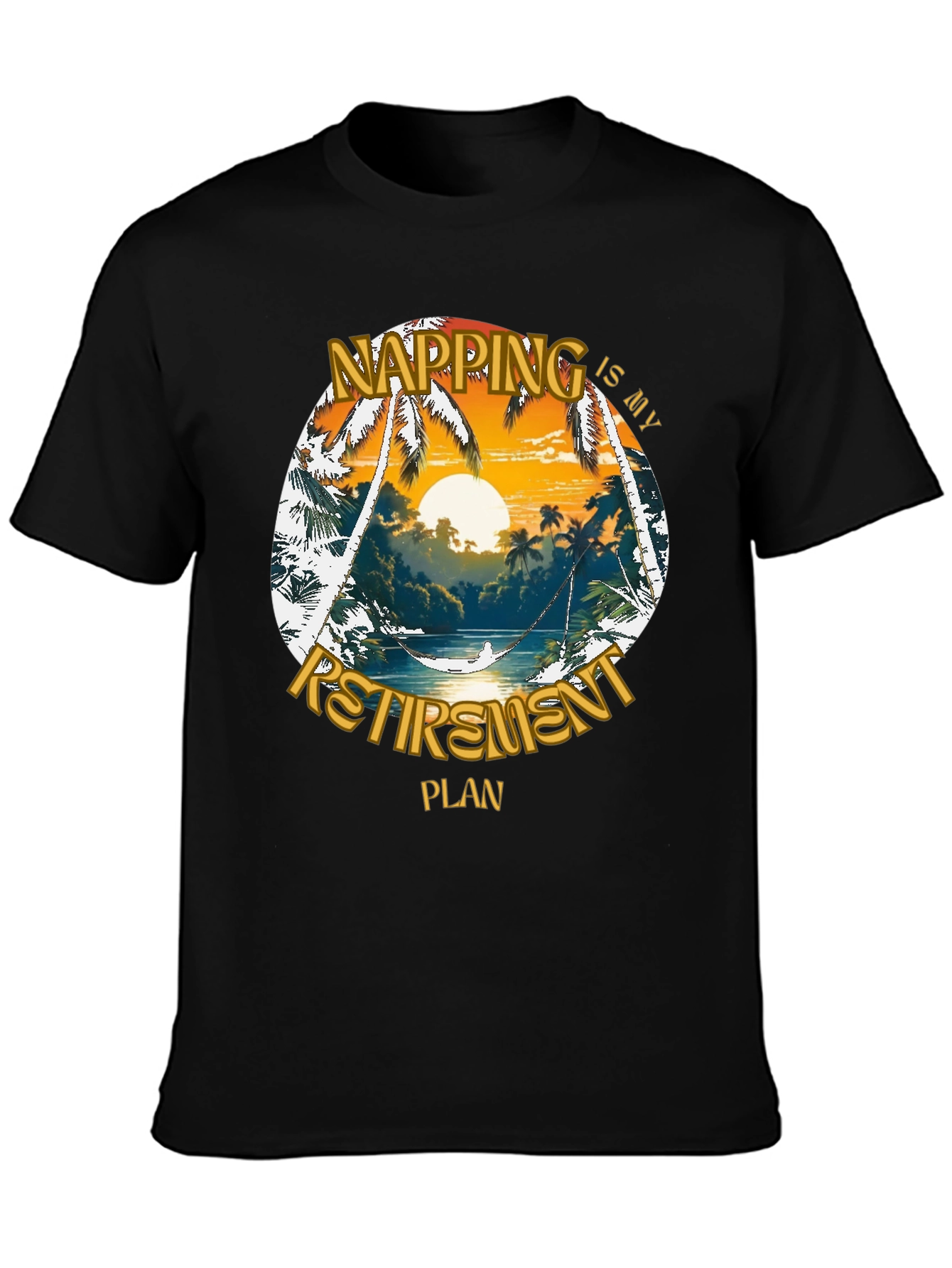 Napping is My Retirement Plan Graphic T-Shirt