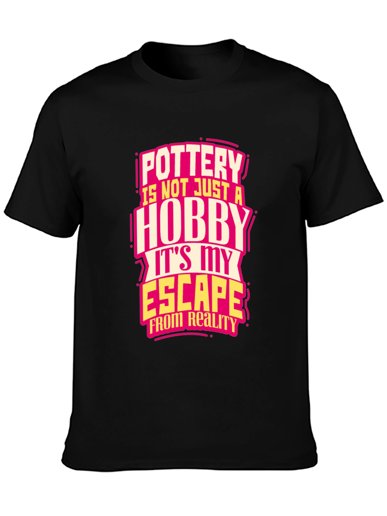 Pottery Hobby Escape Black T-Shirt