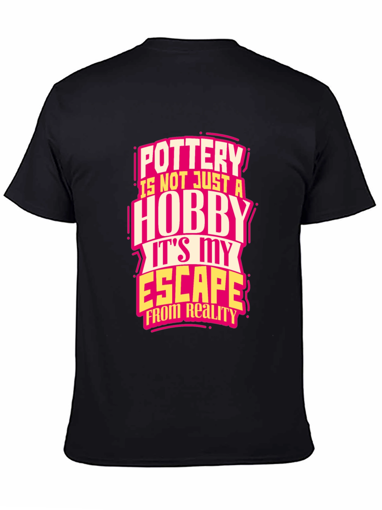 Pottery Hobby Escape Black T-Shirt