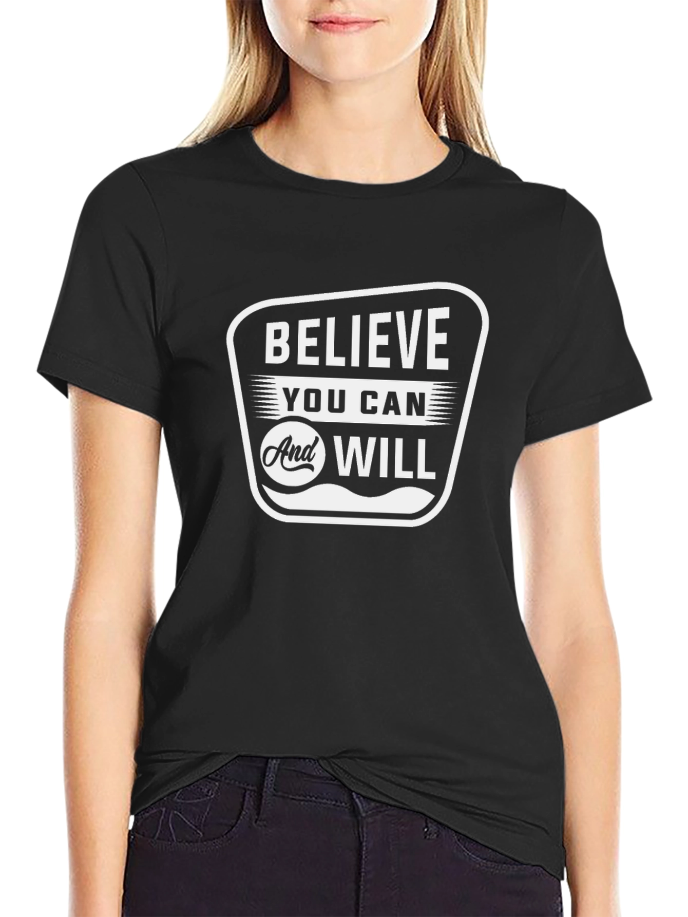 Believe You Can T-Shirt - Motivational Black Tee